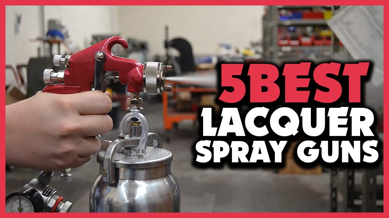 Top 5 Best Lacquer Spray Guns Review 2022 YouTube