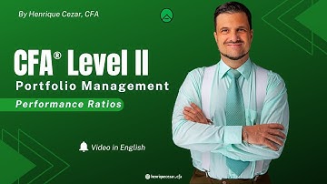 CFA exam Level II - Portfolio Mgmt - Performance Ratios - Video in English