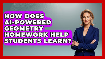How Does AI-Powered Geometry Homework Help Students Learn? - All About Geometry