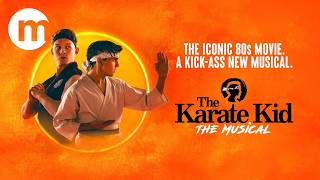 The Karate Kid the Musical