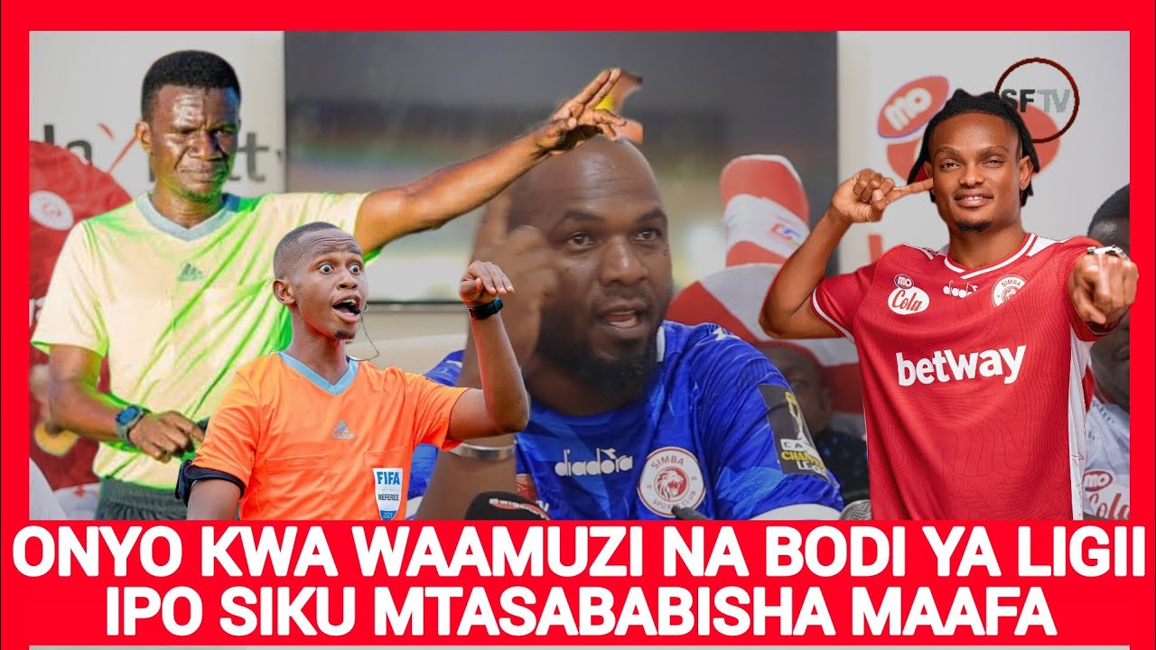 SEIF SIMBA ATOA ONYO KWA WAAMUZI NA BODI YA LIGII/ IPO SIKU MTASABABISHA MAAFA/ UONEVU IWE KWA SIMBA