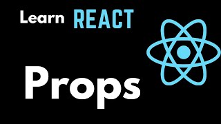 React Js Tutorial: How To Use Props 