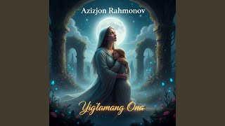 Nechun kelmading - Azizjon Rahmonov