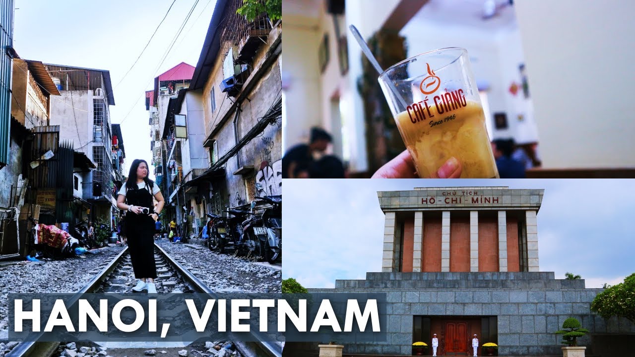 🇻🇳 DAY 6 & 7: EXPLORING HANOI - egg coffee, train street, Ho Chi Minh Complex, Hoan Kiem Lake