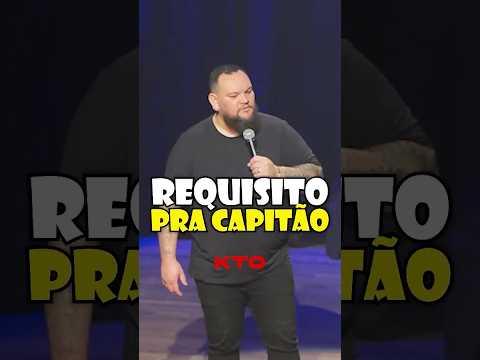 REQUISITO PRA CAPITÃO
