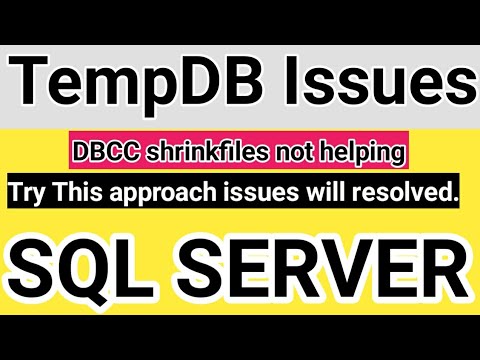 SQL Server TempDB Issues |Temdb got filled 100% | Not able to shrink tempdb files | dbcc shrinkfiles