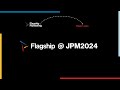 Flagship  jpm2024