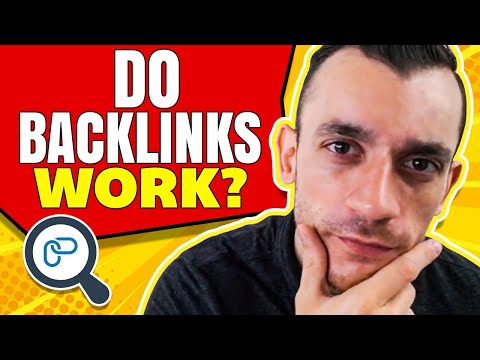 Do Backlinks Still Work For SEO