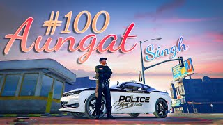 CBRP 2.1 PART 100 AAJ TO PKKA RAID | S - 203 AUNGAT SINGH | LS CUSTOM SEIZE  | PD | GTA5RP