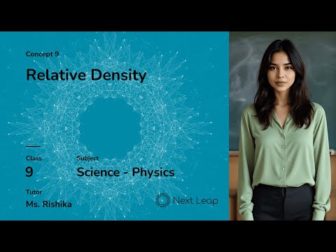 Relative Density  | Class 9 Physics | Upthrust in Fluids, Archimedes' Principle and Floatation
