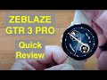 ZEBLAZE GTR 3 PRO Bluetooth Calling AMOLED HD Display BP IP68 BT5 Dress Smartwatch: Quick Overview