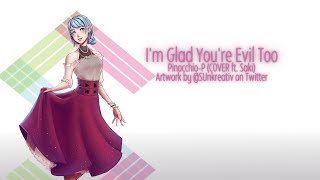 I'm Glad You're Evil Too