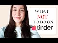 What NOT to do on Tinder | Tinder Tips for Guys and Girls