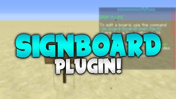 SIGNBOARD! | Minecraft Plugin Tutorial + (A Thank You For All The Comments)