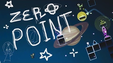 My part in Zero Point by Elizium Team | Geometry Dash Space Gauntlet Contest
