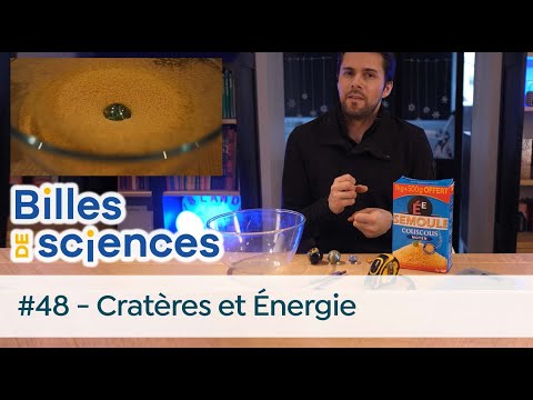 Billes de Sciences #48 : Bertrand Augustin - Cratères et Énergie