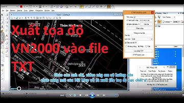 Xuất tọa độ từ bản đồ địa chính (Tọa độ VN2000) sang máy rtk