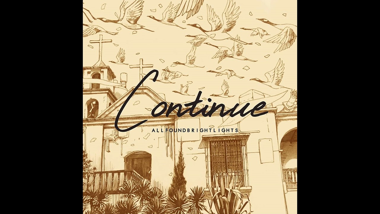 All Found Bright Lights - Continue (Album)