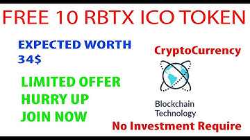 Free 10 Crypto Token | RBTX | Get 10 Tokens Now - Worth 34$ - Upcoming Crypto Currency