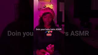Swoopin your baby hairs late at night in the bathroom #asmr #youtubeshorts #youtube #relaxing