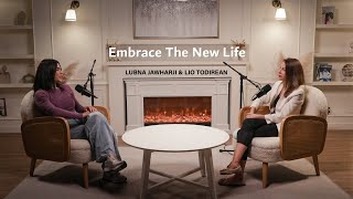 Embrace the New Life: The journey to Success with Lubna & Lio