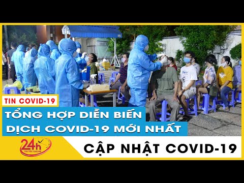Tin tức Covid-19 mới nhất hôm nay 11/7 Dich Virus Corona Việt Nam số ca nhiễm covid tăng kỷ lục