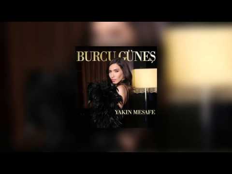 Burcu Güneş - Yakın Mesafe (Okan Akı Version)