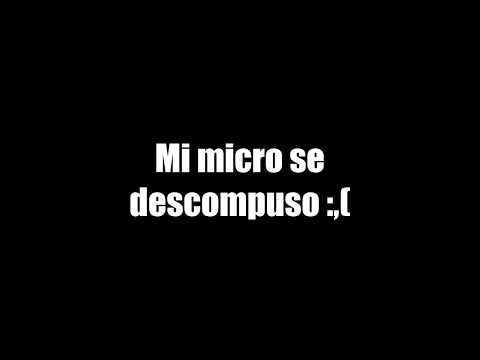 Mi micro se descompuso...