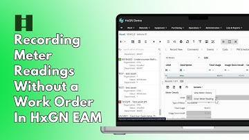 Recording Meter Readings without a Work Order in HxGN EAM