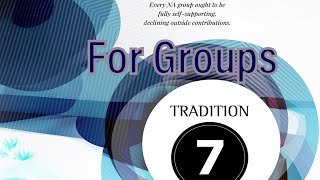 Guiding Principles Tradition 7 (For Groups)