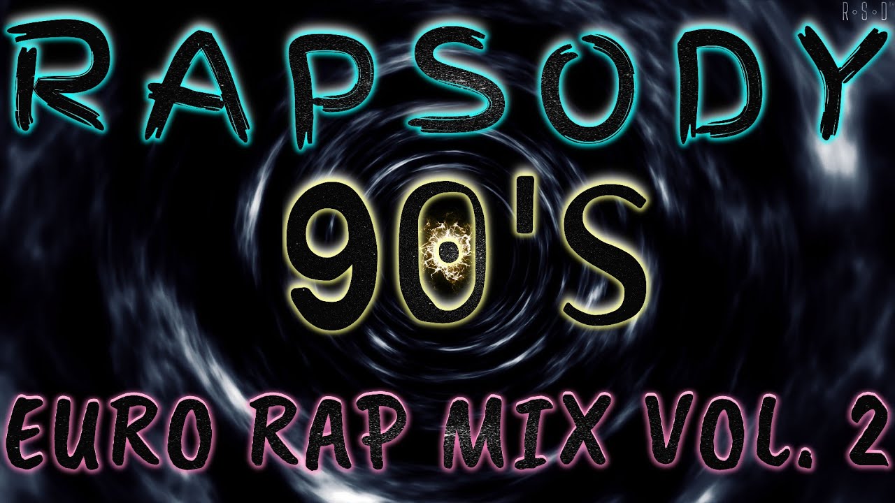 𝐑𝐚𝐩𝐬𝐨𝐝𝐲 𝟗𝟎'𝐬 - 𝐄𝐮𝐫𝐨 𝐑𝐚𝐩 𝐌𝐢𝐱 𝐕𝐨𝐥. 𝟐 ✫ 𝐑◦𝐒◦𝐃™