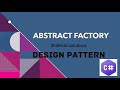 Design Pattern: Abstract factory | Creational design pattern