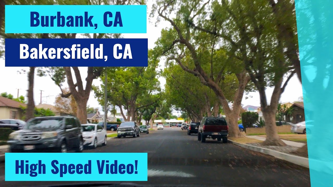 Burbank, CA to Bakersfield, CA High Speed Driving Video YouTube