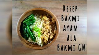 Resep Bakmi Ayam Ala Gm mieayam miayam bakmigm