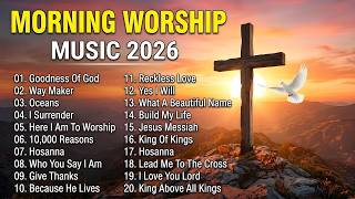 Morning Worship  2026   Hillsong Praise U0026 Christian Worship  With S