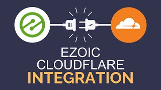 Cloudflare Integration with Ezoic | Site Integration Though Cloudflare API