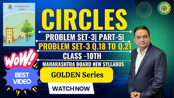 Problem Set 3 | Q.18 to Q.21 | Circle Class 10th Maharashtra Board New Syllabus Part 5