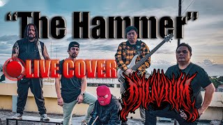 The Hammer By Diluvium Live Full Band Cover