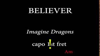 BELIEVER  IMAGINE DRAGONS (1st Fret)