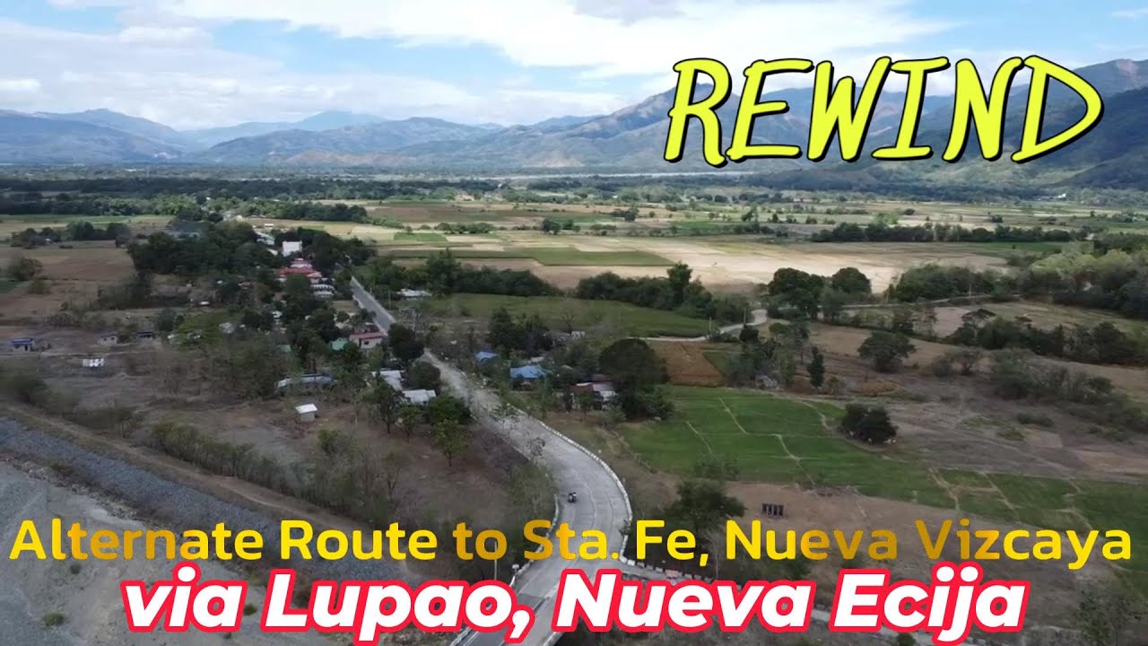 Alternate Route to Sta. Fe, Nueva Vizcaya via Lupao, Nueva Ecija