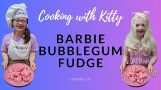 Kitty Makes Barbie Bubblegum Fudge