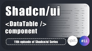 Data Table with Shadcn/UI in your Next js projects | Part 11