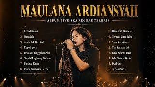 Maulana Ardiansyah Ska Reggae Cover Songs Collection 2026