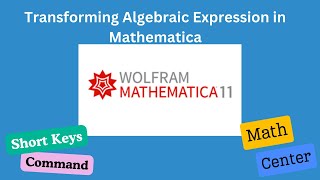 Transforming Algebraic Expression in Mathematica