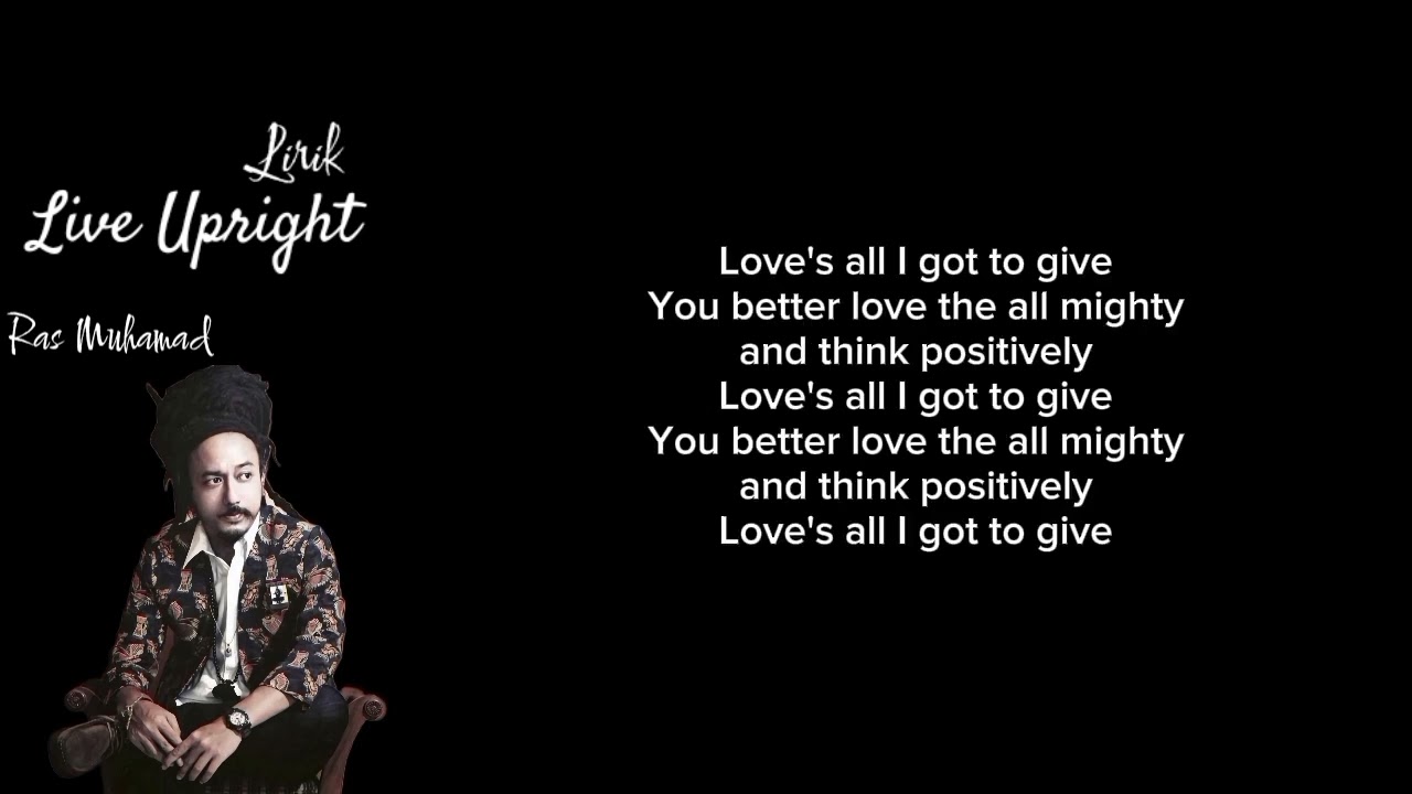 Ras muhamad - live upright lirik