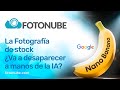 📸 La Fotografía de stock ¿Va a desaparecer a manos de la IA? 🍌👌👍