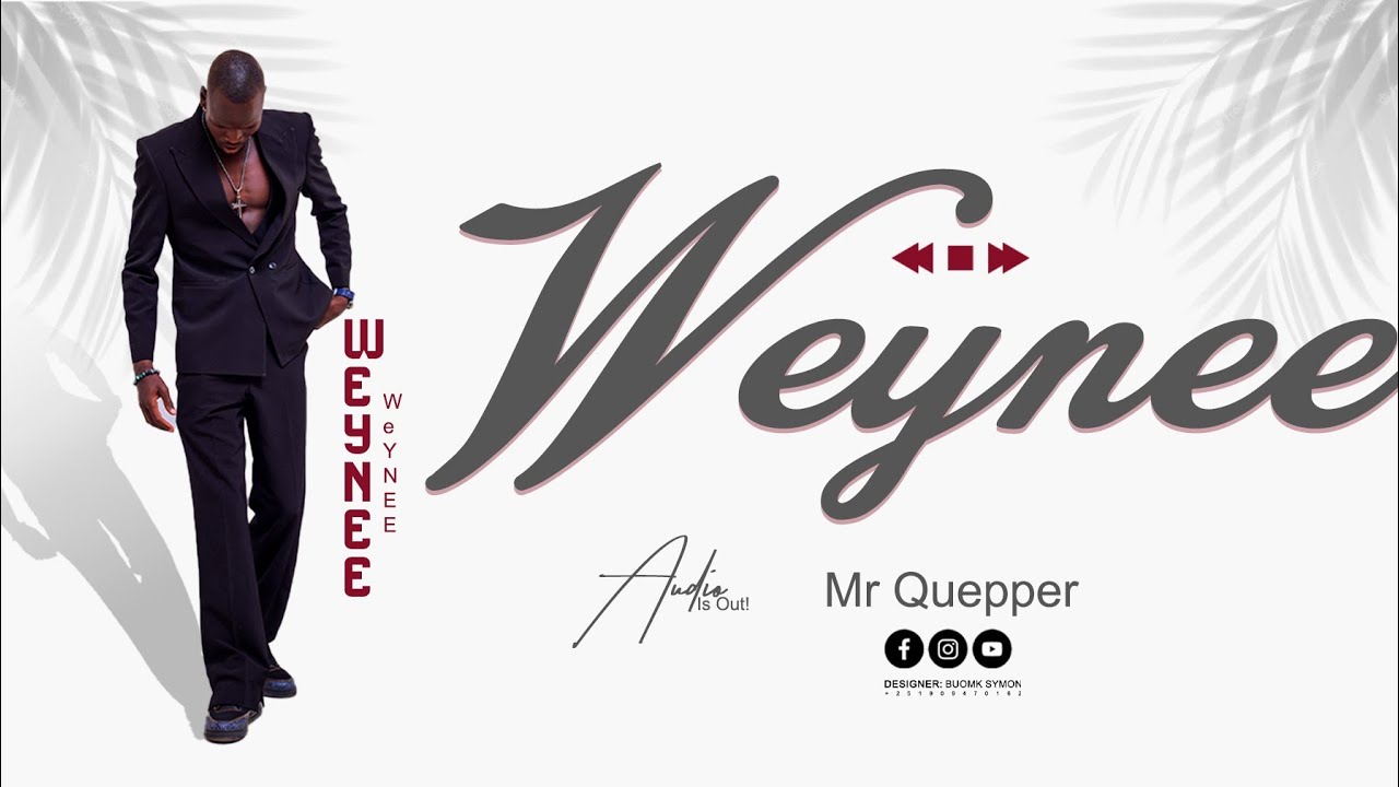 MR QUEPPER  WEYNE - (OFFICIAL AUDIO) 001M