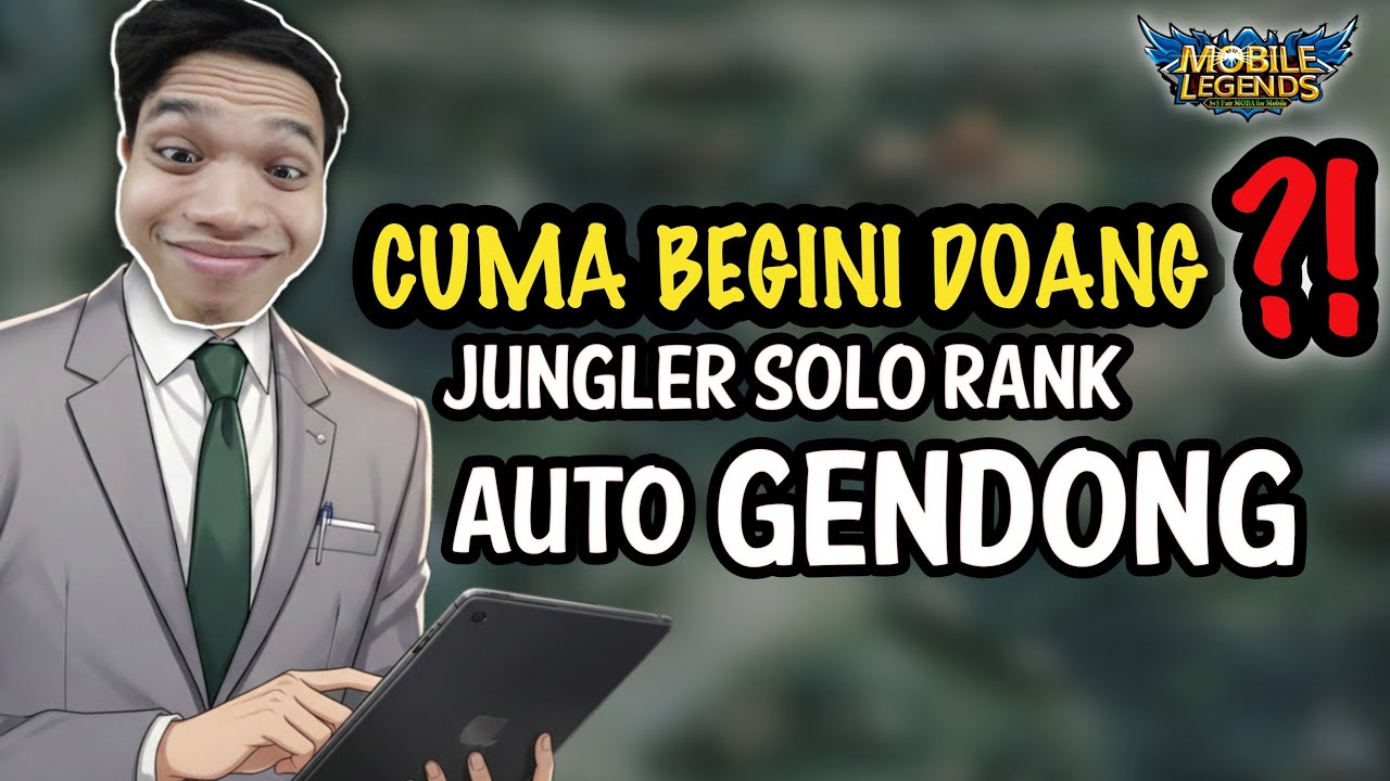 CUMA GINI DOANG?! Cara Main Jungler Solo Rank Auto Gendong | Tutorial Jungler ML Patch Baru