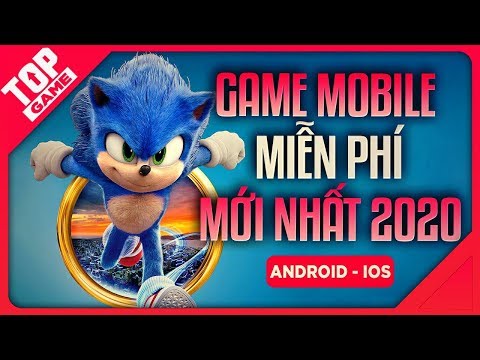 [Topgame] Điểm Mặt Top Game Mobile Mới Miễn Phí Hay Nhất Đầu Hè 2020