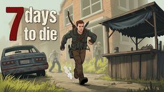 7 Days To Die - V3, Permadeath, Nerd build!